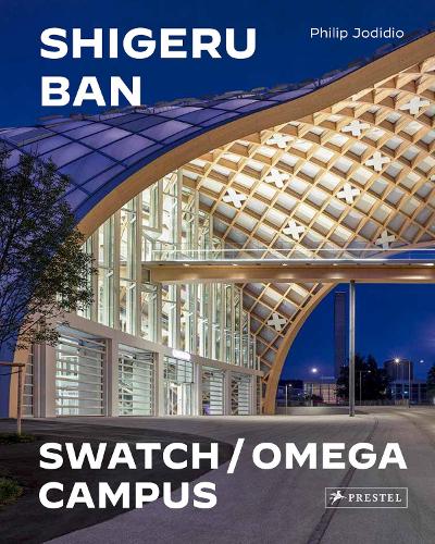 Паперова книга «Shigeru Ban Architects: Swatch and Omega Campus», автор Філіп Джодідіо - фото №1