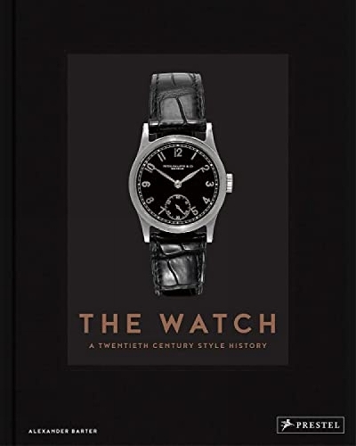 Паперова книга «The Watch: A Twentieth Century Style History», автор Александр Бартер - фото №1
