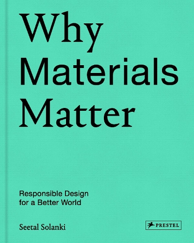 Бумажная книга «Why Materials Matter: Responsible Design for a Better World» - фото №1