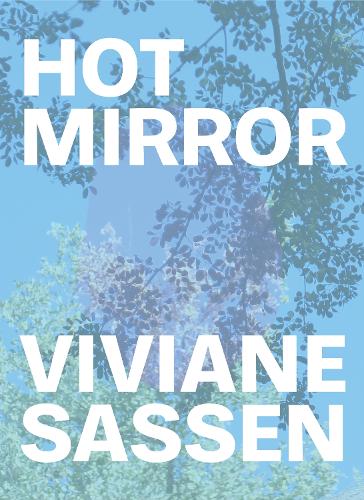 Бумажная книга «Viviane Sassen: Hot Mirror» - фото №1