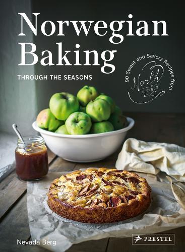 Бумажная книга «Norwegian Baking through the Seasons: 90 Sweet and Savoury Recipes from North Wild Kitchen», автор Невада Берг - фото №1