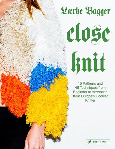 Паперова книга «Close Knit: 15 Patterns and 45 Techniques from Beginner to Advanced from Europe's Coolest Knitter», автор Лерке Баггер - фото №1