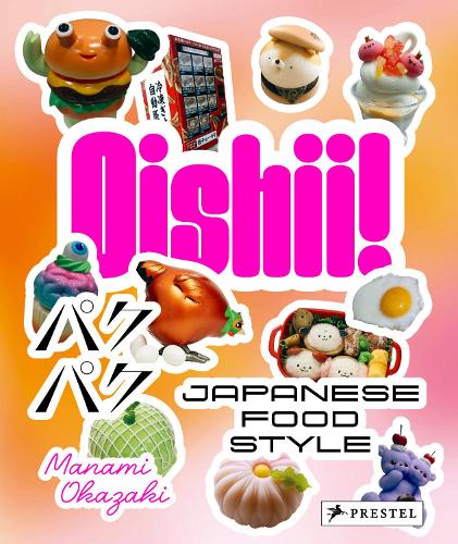 Паперова книга «Oishii!: Japanese Food Style», автор Манамі Оказакі - фото №1