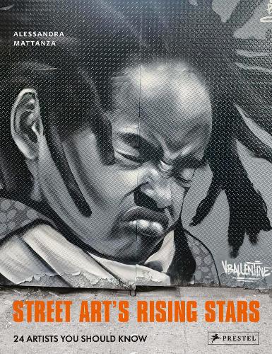 Бумажная книга «Street Art's Rising Stars: 24 Artists You Should Know», автор Алессандра Маттанца - фото №1
