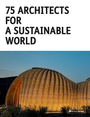 Паперова книга «75 Architects for a Sustainable World», автор Агата Тороманофф - фото №1