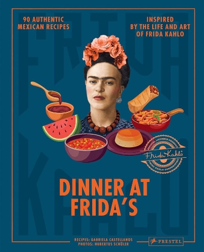 Бумажная книга «Dinner At Frida's: 90 Authentic Mexican Recipes Inspired by the Life and Art of Frida Kahlo», автор Габриэла Кастелланос - фото №1