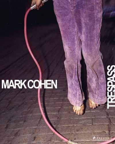 Бумажная книга «Mark Cohen: Trespass», автор Филлип Проджер - фото №1