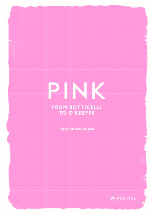 Паперова книга «Pink: From Botticelli to O'Keeffe», автор Гейлі Едвардс-Дюжарден - фото №1