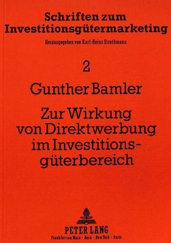 Бумажная книга «Zur Wirkung Von Direktwerbung Im Investitionsgueterbereich», автор Гюнтер Бамлер - фото №1