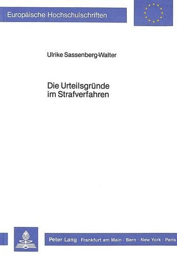 Бумажная книга «Die Urteilsgruende Im Strafverfahren», автор Ульрике Зассенберг-Вальтер - фото №1