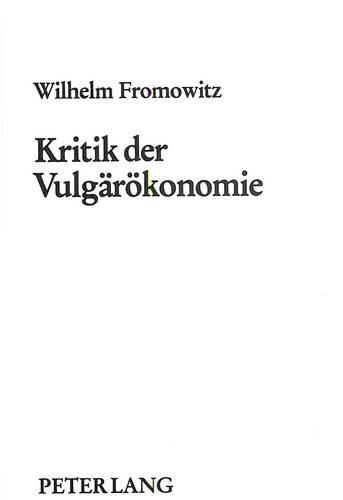 Паперова книга «Kritik Der Vulgaeroekonomie», автор Р. Фарськи - фото №1