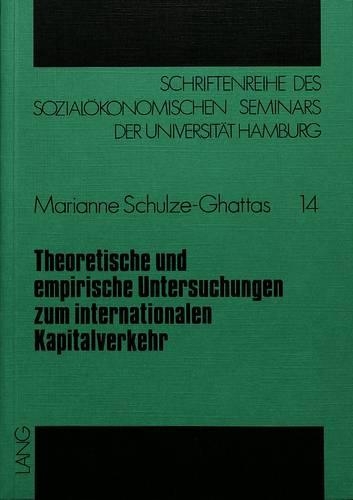 Бумажная книга «Theoretische Und Empirische Untersuchungen Zum Internationalen Kapitalverkehr», автор Марианна Шульце-Гаттас - фото №1