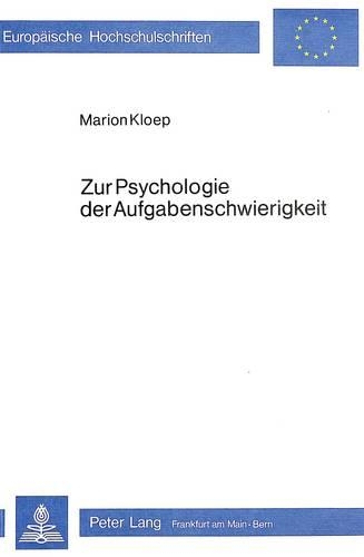 Бумажная книга «Zur Psychologie Der Aufgabenschwierigkeit», автор Марион Клуп - фото №1