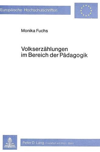Паперова книга «Volkserzaehlungen Im Bereich Der Paedagogik: Volkserzaehlungen Und Ihre Funktion in Der Grundschule», автор Моніка Герман - фото №1