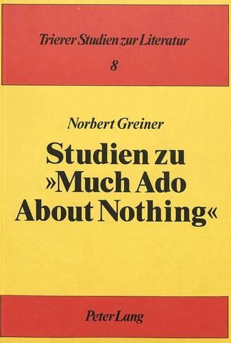 Паперова книга «Studien Zu «Much ADO about Nothing»», автор Норберт Ґрайнер - фото №1