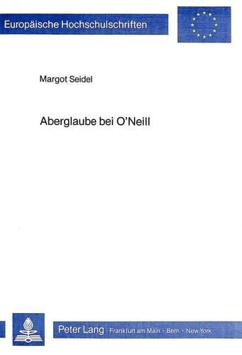 Паперова книга «Aberglaube Bei O'Neill», автор Марго Зайдель - фото №1