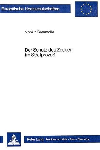 Бумажная книга «Der Schutz Des Zeugen Im Strafprozess», автор Моника Гоммолла - фото №1