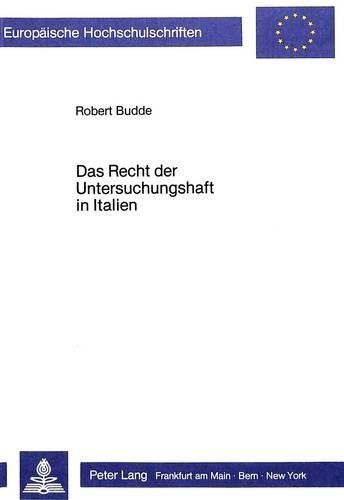 Паперова книга «Das Recht Der Untersuchungshaft in Italien», автор Роберт Будде - фото №1