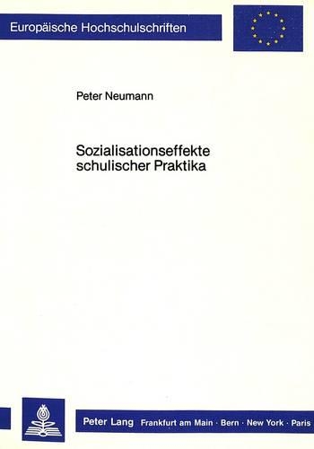 Бумажная книга «Sozialisationseffekte Schulischer Praktika», автор Питер Р. Нойманн - фото №1