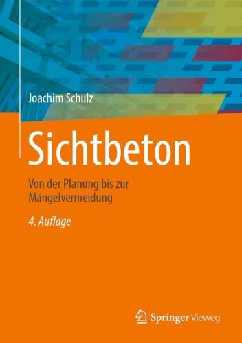 Паперова книга «Sichtbeton: Von der Planung bis zur Mängelvermeidung», автор Йоахім Шульц - фото №1