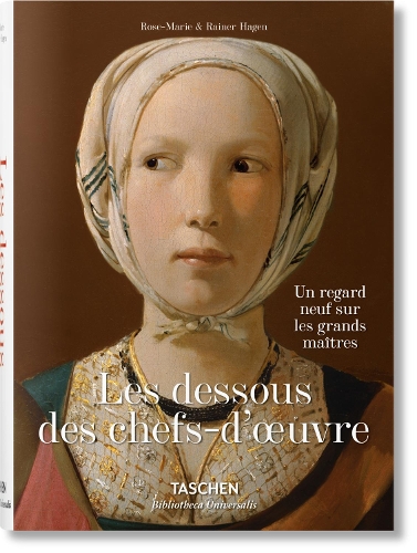 Бумажная книга «Les dessous des chefs-d’oeuvre. Un regard neuf sur les grands maîtres», автор TASCHEN - фото №1