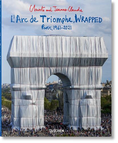 Бумажная книга «Christo and Jeanne-Claude. L’Arc de Triomphe, Wrapped», авторов Джонатан Уильям Хенери, Лоренца Джованелли - фото №1