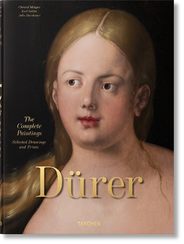 Бумажная книга «Albrecht Dürer. The Complete Paintings. Selected Drawings and Prints», авторов Кристоф Метцгер, Юлия Заунбауэр, Карл Шютц - фото №1