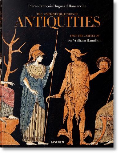 Бумажная книга «D'Hancarville. The Complete Collection of Antiquities from the Cabinet of Sir William Hamilton», авторов Мадлен Хьювилер, Себастьян Шютце - фото №1