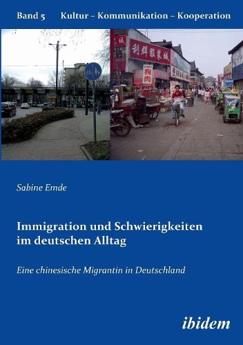 Бумажная книга «Immigration und Schwierigkeiten im deutschen Alltag: Eine chinesische Migrantin in Deutschland», автор Сабина Эмде - фото №1