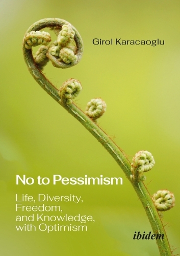 Паперова книга «No to Pessimism: Life, Diversity, Freedom, and Knowledge, with Optimism», автор Гірол Караджаоглу - фото №1