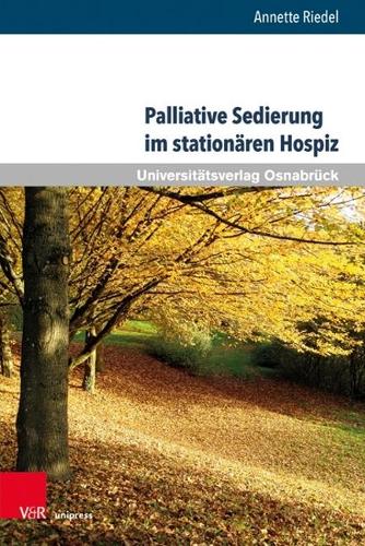 Бумажная книга «Palliative Sedierung im stationären Hospiz: Konstruktion einer Ethik-Leitlinie mittels partizipativer Forschung», автор Аннет Ридель - фото №1