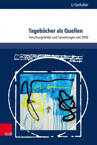 Бумажная книга «Tagebücher als Quellen: Forschungsfelder und Sammlungen seit 1800», автор Ли Герхальтер - фото №1