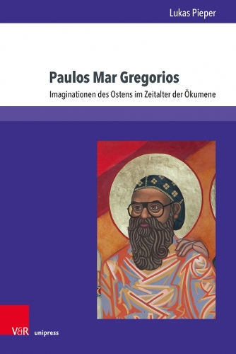 Паперова книга «Paulos Mar Gregorios: Imaginationen des Ostens im Zeitalter der Okumene», автор Лукас Піпер - фото №1