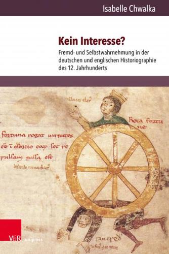 Бумажная книга «Kein Interesse?: Fremd- und Selbstwahrnehmung in der deutschen und englischen Historiographie des 12. Jahrhunderts», автор Изабель Хвалка - фото №1