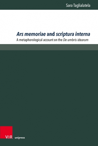 Паперова книга «Ars memoriae and scriptura interna: A metaphorological account on the De umbris idearum», автор Сара Тальялатела - фото №1
