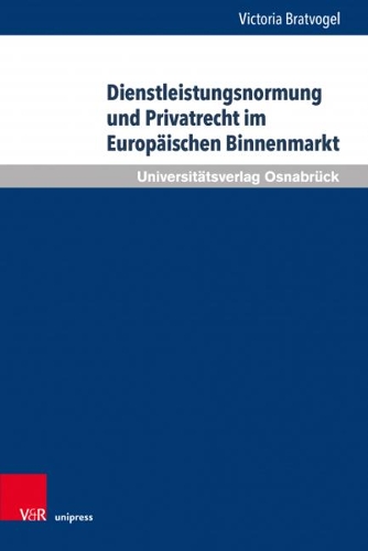 Бумажная книга «Dienstleistungsnormung und Privatrecht im Europaischen Binnenmarkt», автор Виктория Братвогель - фото №1
