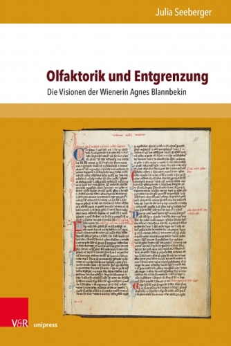 Бумажная книга «Olfaktorik und Entgrenzung: Die Visionen der Wienerin Agnes Blannbekin», автор Юлия Сибергер - фото №1