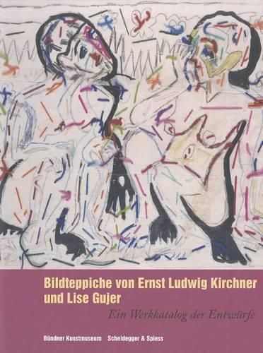Паперова книга «Bildteppiche Von Ernst Ludwig Kirchner Und Lise Gujer», автор Біт Штуцер - фото №1