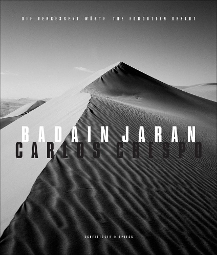 Бумажная книга «Badain Jaran: The Forgotten Desert», автор Карлос Креспо - фото №1