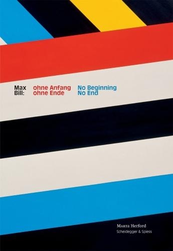 Бумажная книга «Max Bill: No Beginning, No End», автор Фридерке Фаст - фото №1