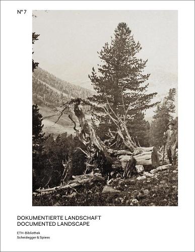 Бумажная книга «Documented Landscape: The Photo Archives of Carl Schroeter and Geobotanical Institute Rubel», автор Руди Вайдман - фото №1