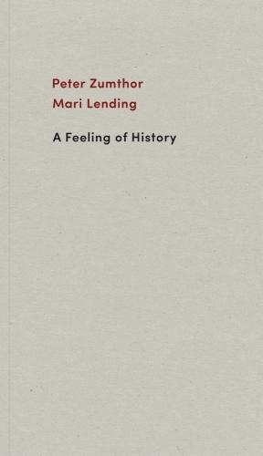 Бумажная книга «A Feeling of History», авторов Мари Лендинг, Петер Цумтор - фото №1