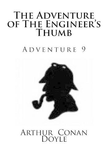 Бумажная книга «The Adventure of the Engineer's Thumb (Miniature Book)», автор Артур Конан Дойл - фото №1