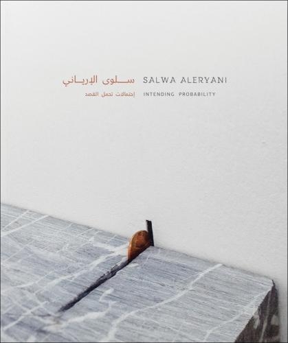 Бумажная книга «Salwa Aleryani: Intending Probability», автор Кунстерхаус Бетаниен - фото №1