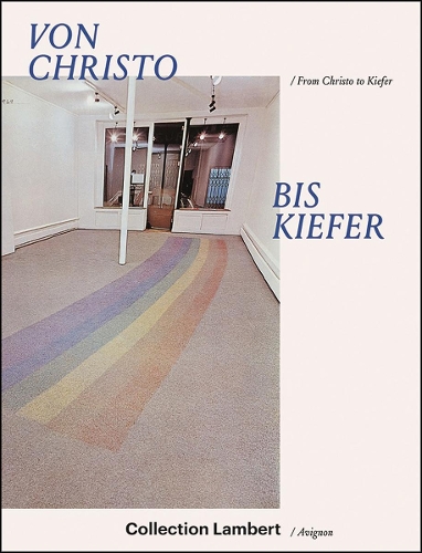 Бумажная книга «From Christo to Kiefer: Collection Lambert/Avignon», автор Художественный музей Пабло Пикассо - фото №1