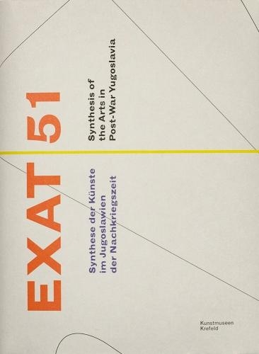 Бумажная книга «Exat 51: Experimental Atelier 51», автор Художественные музеи Крефельда - фото №1