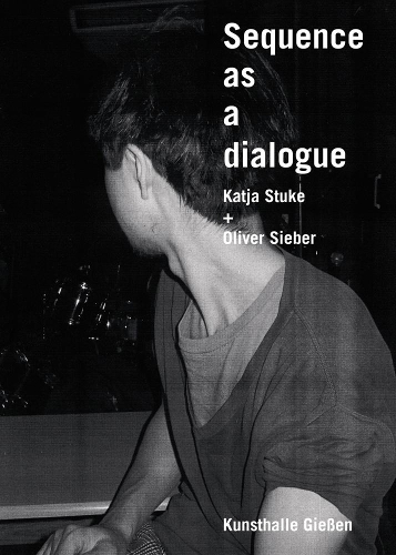 Паперова книга «Sequence as a Dialogue: Katja Stuke & Oliver Sieber», автор Надя Імаїл - фото №1