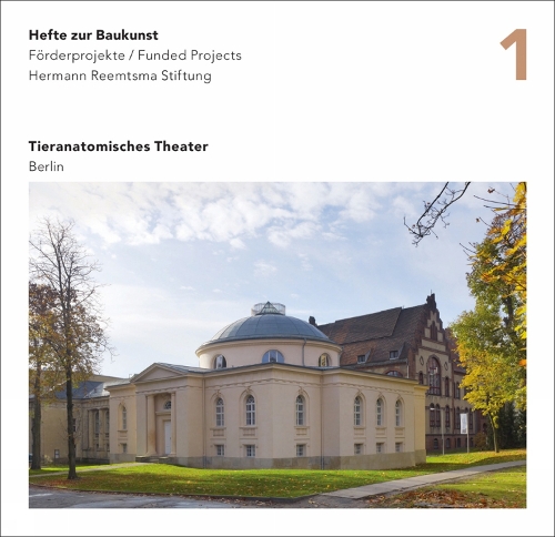 Бумажная книга «Tieranatomisches Theater Berlin: Hefte zur Baukunst Volume 1», автор Герман Ремтсма Стифтунг - фото №1