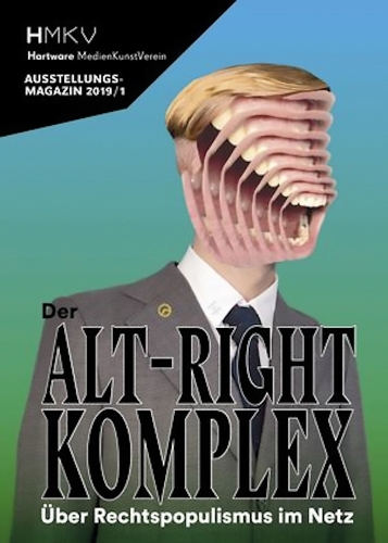 Паперова книга «ALT–RIGHT COMPLEX - The On Right-Wing Populism Online: HMKV AUSSTELLUNGSMAGAZIN 2019/1», автор Інке Арнс - фото №1