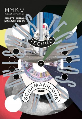 Бумажная книга «Technoshamanism: HMKV Ausstellungs-magazin 2021/3», авторов Эрик Дэвис, Инке Арнс, Верена Куни - фото №1